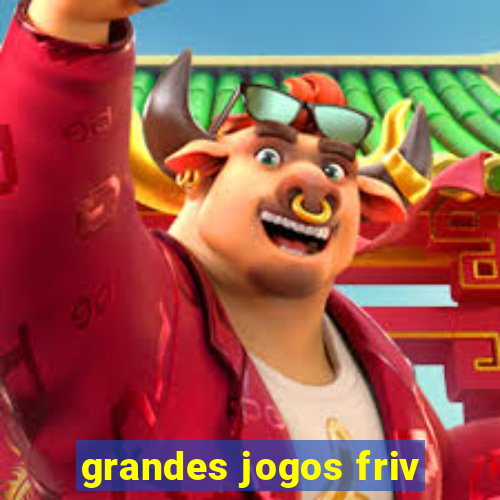 grandes jogos friv